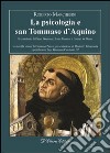 La psicologia e san Tommaso d’AquinoIl contributo di Padre Duynstee, Anna Terruwe e Conrad W. Baars. E-book. Formato EPUB ebook