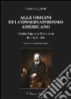 Alle origini del conservatorismo americanoOrestes Augustus Brownson: la vita, le idee. E-book. Formato EPUB ebook di Oscar Sanguinetti