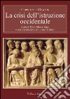 La crisi dell'istruzione occidentale. E-book. Formato EPUB ebook di Christopher Dawson