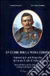 Un cuore per la nuova EuropaAppunti per una biografia del beato Carlo d&apos;Asburgo. E-book. Formato Mobipocket ebook