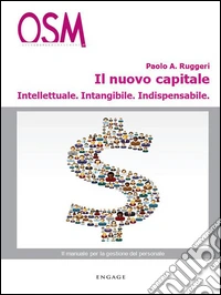 Il nuovo capitale. Intellettuale, intangibile, indispensabile. E-book. Formato EPUB ebook