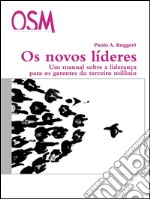 Os novos líderes. E-book. Formato EPUB ebook