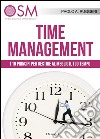 Time Management: I 18 principi per gestire al meglio il tuo tempo. E-book. Formato Mobipocket ebook