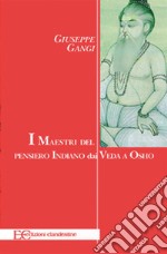 I maestri del pensiero indiano dai Veda a Osho. E-book. Formato EPUB ebook