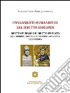 Fondamenti Romanistici del Diritto EuropeoDiritto pubblico e diritto privato alle origini e nella realtà contemporanea dell’Europa. E-book. Formato EPUB ebook