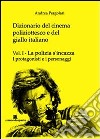 Dizionario del cinema poliziottesco e del giallo italiano. E-book. Formato Mobipocket ebook