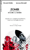 Zombi. Dawn of the dead di George A. Romero. E-book. Formato EPUB ebook di Giovanni Aloisio