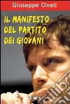 Il manifesto del partito dei giovani. E-book. Formato EPUB ebook di Giuseppe Civati