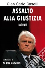 Assalto alla giustizia. E-book. Formato EPUB ebook