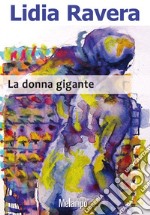 La donna gigante. E-book. Formato EPUB ebook