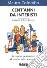 Cent’anni da interisti. E-book. Formato EPUB ebook