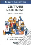 Cent’anni da interisti. E-book. Formato EPUB ebook di Mauro Colombo