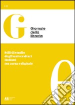 Stili di studio degli universitari italiani tra carta e digitale. E-book. Formato PDF ebook