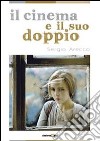 Il cinema e il suo doppio. E-book. Formato Mobipocket ebook