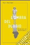 L'ombra del dubbio: Cinque trame per Alfred Hitchcock. E-book. Formato EPUB ebook