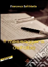 Il messaggero dell'alba. E-book. Formato EPUB ebook di Francesca Battistella