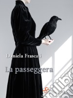 La passeggera. E-book. Formato EPUB ebook