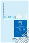 I diari degli angeli. Storie di aborti spontanei raccolte nei forum di Mammeonline. E-book. Formato ePub ebook