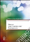 Drugs and laboratory parameters. E-book. Formato EPUB ebook di Achille Patrizio Caputi