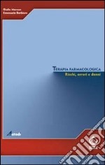 Terapia farmacologica. Rischi, errori e danni. E-book. Formato EPUB ebook