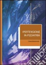 Ipertensione in pediatria (include software scaricabile). E-book. Formato EPUB ebook