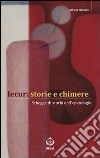 Iecur: storie e chimere. Schegge di storia dell'epatologia. E-book. Formato PDF ebook