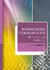 Tromboembolia polmonare acuta. Dalla fisiopatologia al follow-up. E-book. Formato EPUB ebook