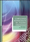 Complicanze neurologiche nel paziente oncologico. E-book. Formato EPUB ebook