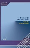 I farmaci nell'anziano. Guida alla polifarmacoterapia. E-book. Formato EPUB ebook di Andrea Corsonello