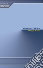 Farmacoeconomia: Principi di base. E-book. Formato PDF