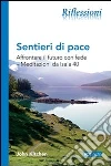 Sentieri di pace. E-book. Formato Mobipocket ebook di John Kitchen