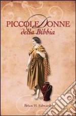 Piccole donne della Bibbia. E-book. Formato EPUB ebook