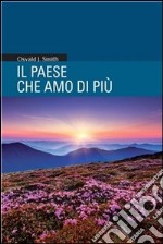 Il paese che amo di più. E-book. Formato EPUB ebook