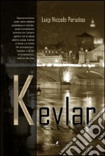 Kevlar. E-book. Formato EPUB ebook