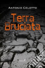 Terra Bruciata. E-book. Formato EPUB ebook