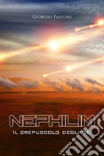 Nephilim - Il crepuscolo degli déi. E-book. Formato EPUB ebook