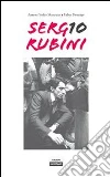 Sergio Rubini attore e regista. E-book. Formato PDF ebook di Anton Giulio Mancino