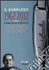 Il sorpasso 1962-2012. E-book. Formato PDF ebook