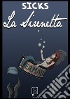 La sirenetta. E-book. Formato Mobipocket ebook di Sicks