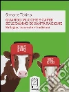 Quando mucche e capre se le danno di santa ragione: Battaglie, incornate e tradizioni. E-book. Formato Mobipocket ebook di Simone Torino