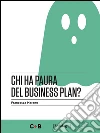 Chi ha paura del business plan?. E-book. Formato PDF ebook di Francesca Marano