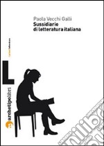 Sussidiario di letteratura italiana. E-book. Formato PDF ebook