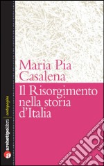 Il Risorgimento nella storia d&apos;Italia. E-book. Formato EPUB ebook