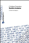 Sentire insieme. Le forme dell'empatia. E-book. Formato EPUB ebook di Cristina Bronzino