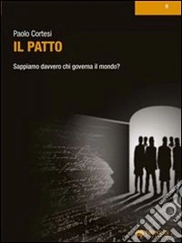 Il patto. Sappiamo davvero chi governa il mondo?. E-book. Formato EPUB ebook
