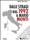 Dalle stragi del 1992 a Mario Monti. E-book. Formato EPUB ebook