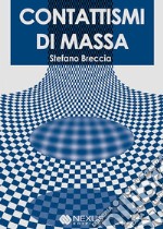 Contattismi di massa. E-book. Formato EPUB ebook