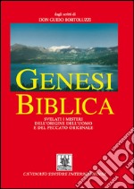 Genesi biblicaSvelati i misteri dell'origine dell'uomo e del peccato originale. E-book. Formato Mobipocket ebook