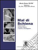 Mal di SchienaTerapia manuale   Semeiotica, Diagnosi  e tecniche di normalizzazione. E-book. Formato Mobipocket ebook