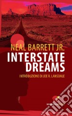 Interstate dreams. E-book. Formato EPUB ebook